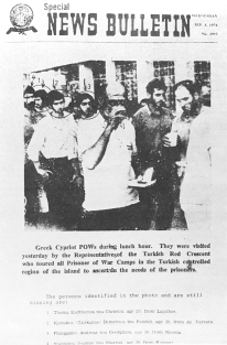 Turkish Cypriot publication 'Special News Bulletin' on 4 September 1974 showed Greek Cypriot prisoners being held by Turkish forces in the occupied area of Cyprus. They had been visited the day before by the Red Crescent. Four persons, identified in the photo were listed as missing: Thomas Eleftherios tou Christou from Lapithos, Kyriacos (Tzirkakas) Demetrios tou Panteli from Ayios Varvara, Philippides Andreas tou Georghiou from Nicosia and Stavrinou Ioannis tou Stavrou from Kapouti.